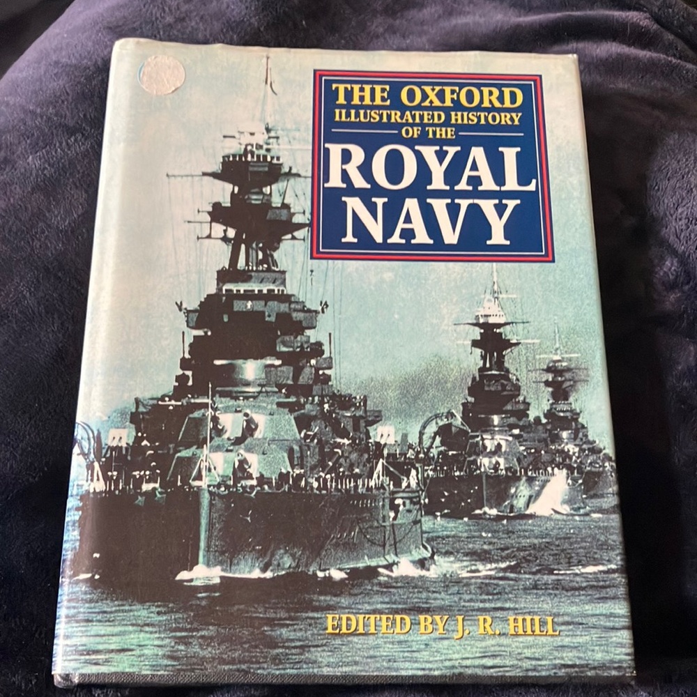 The Oxford Illustrated History of the Royal Navy Book